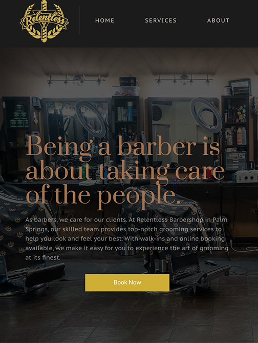 A barbershop website with an interior view of the shop. Text on the image promotes Relentless Barbers' dedication to client care and offers online booking. There are barber chairs and mirrors in the background, showcasing a commitment to top-notch service.